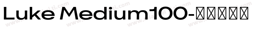 Luke Medium100字体转换
